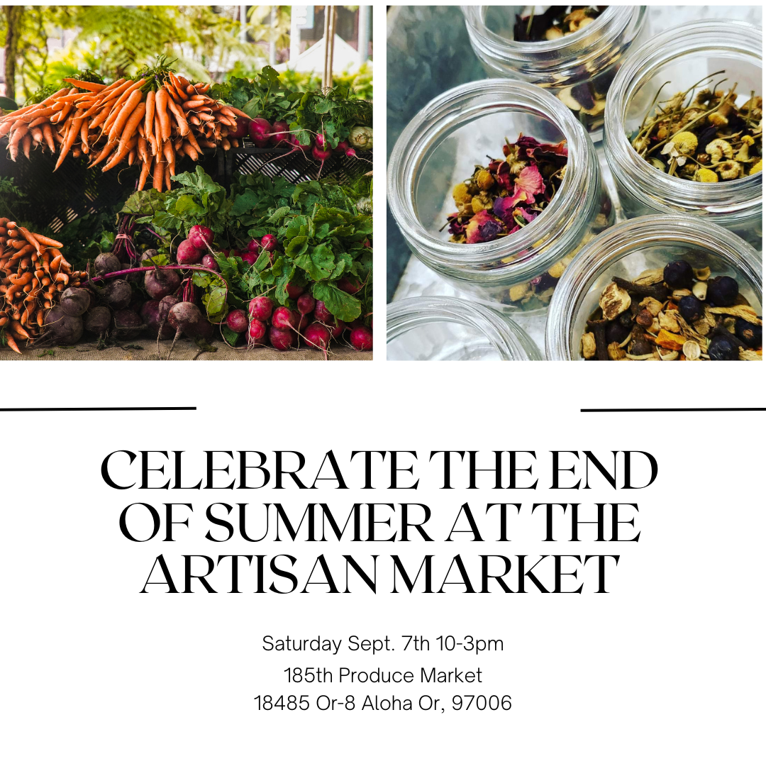 Celebrate the End of Summer at the Artisan Market on September 7th at 185th Produce