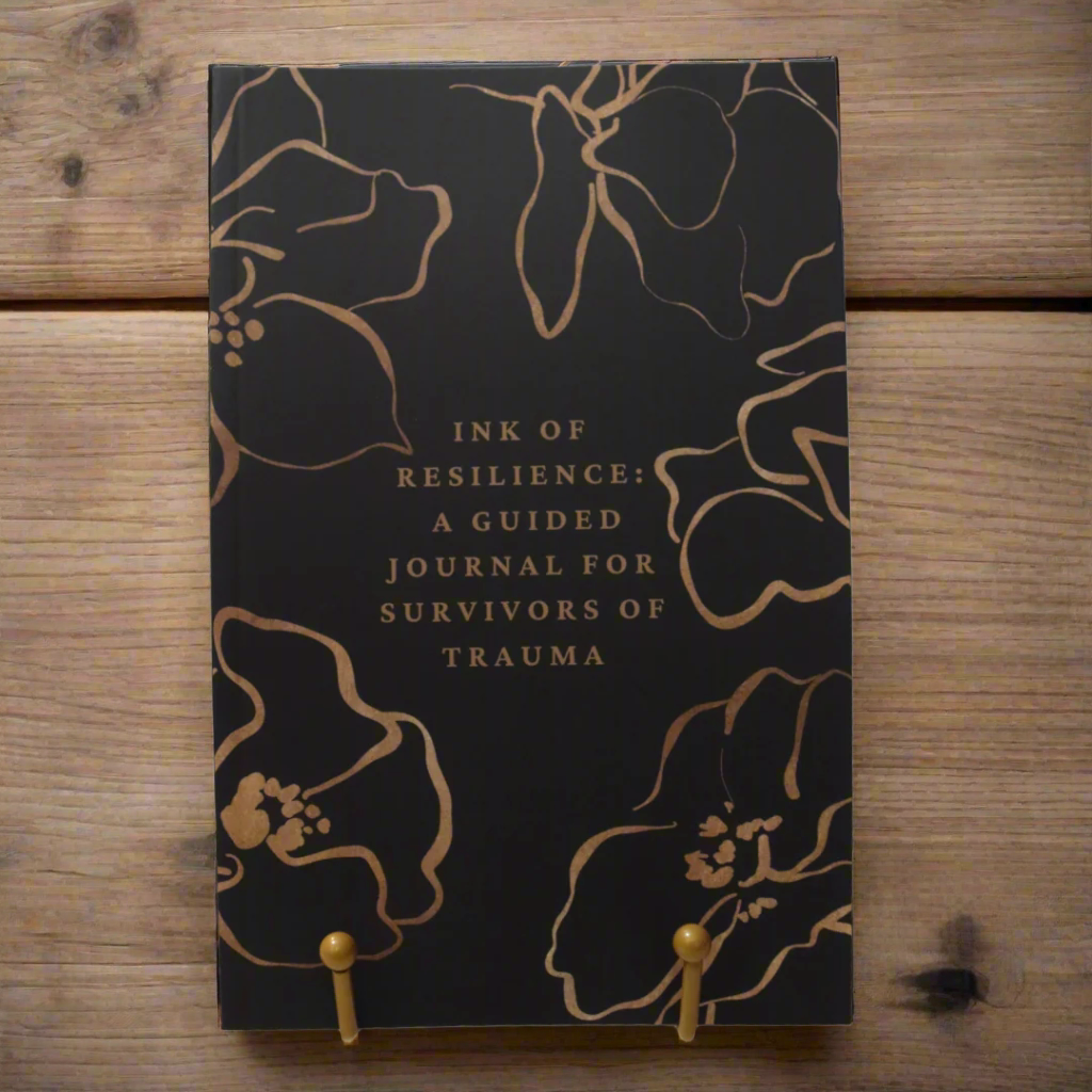 Ink of Resilience: A Guided Journal for Survivors of Trauma